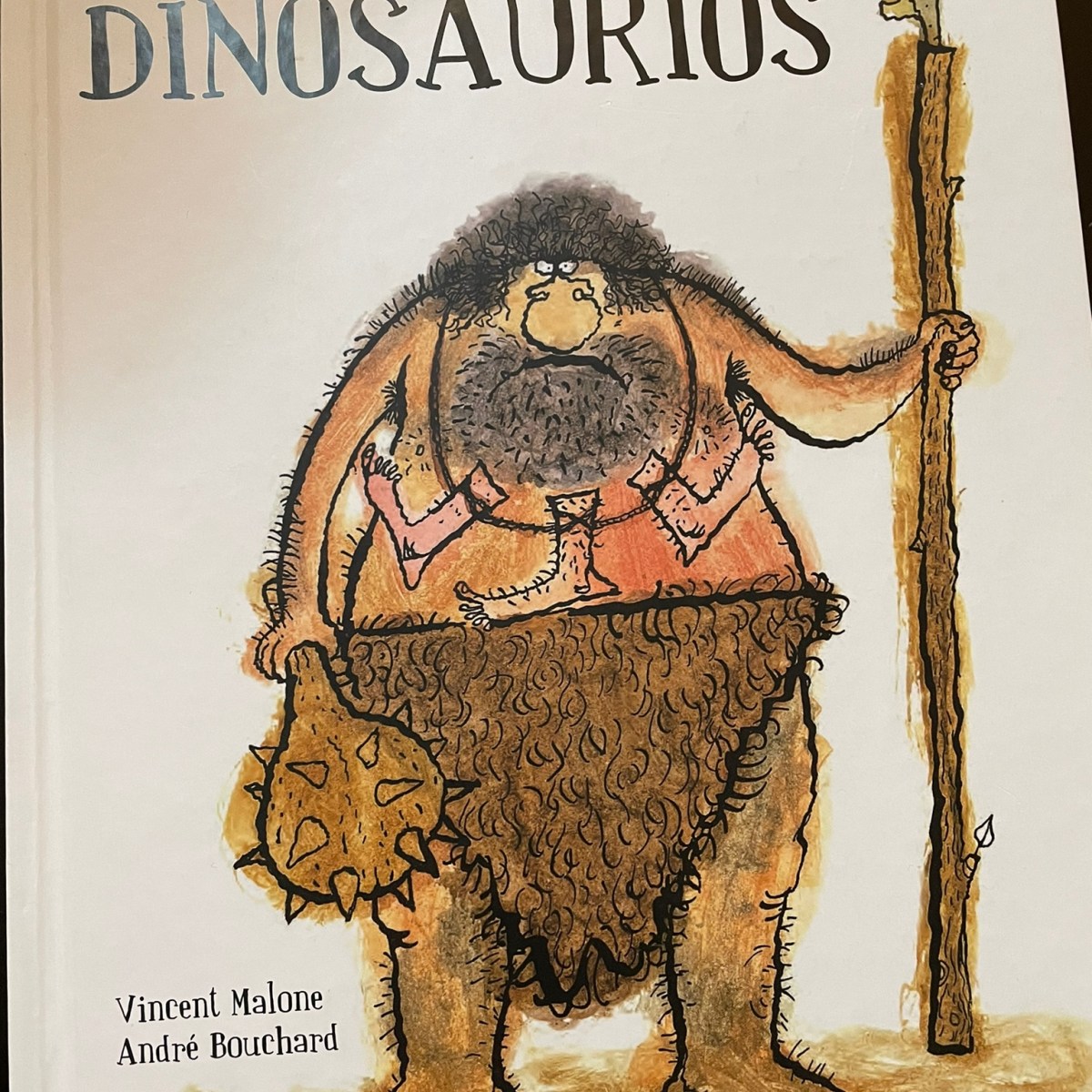 La Selva de Leones, XIX. Cuando papá era pequeño había dinosaurios. Vincent Malone y André Bouchard. (Todas las&nbsp;edades)