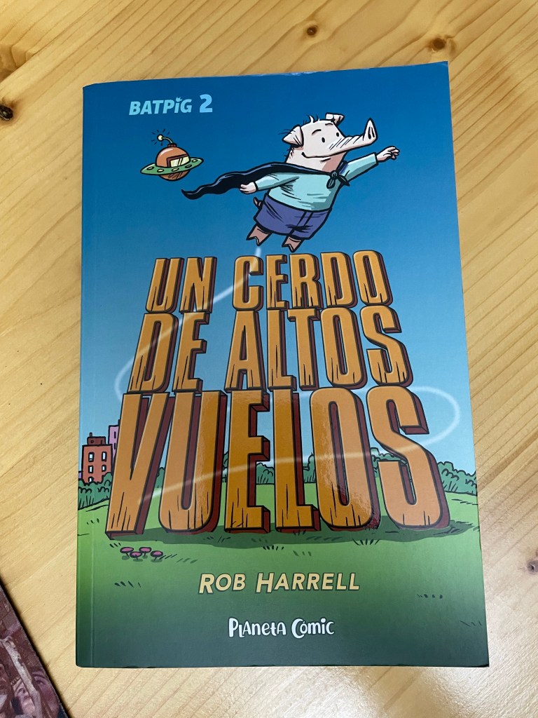 Un cerdo de altos vuelos (Batpig 2) de Rob Harrel