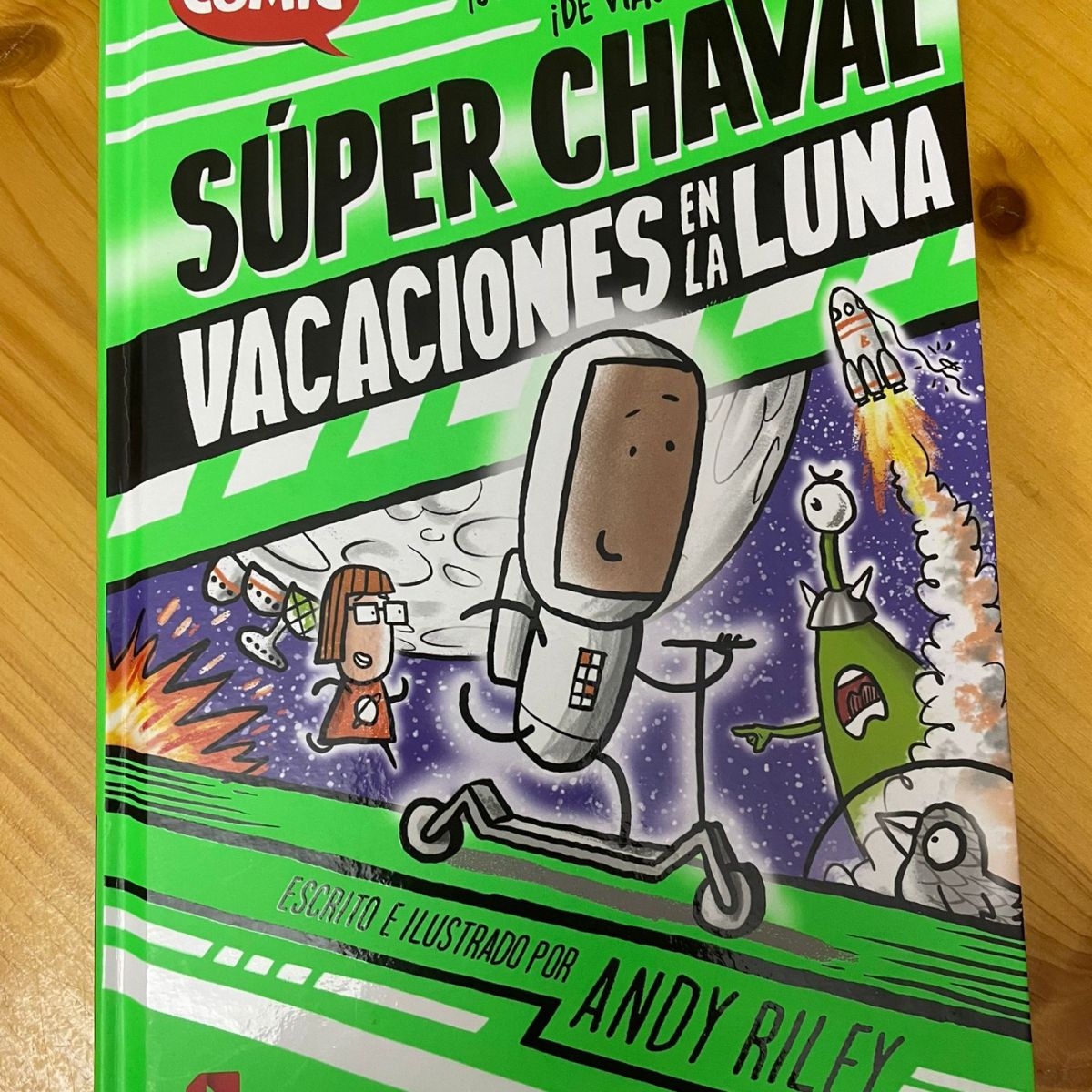 La Selva de Leones, XXXI. Súper Chaval 2. Vacaciones en la&nbsp;Luna.