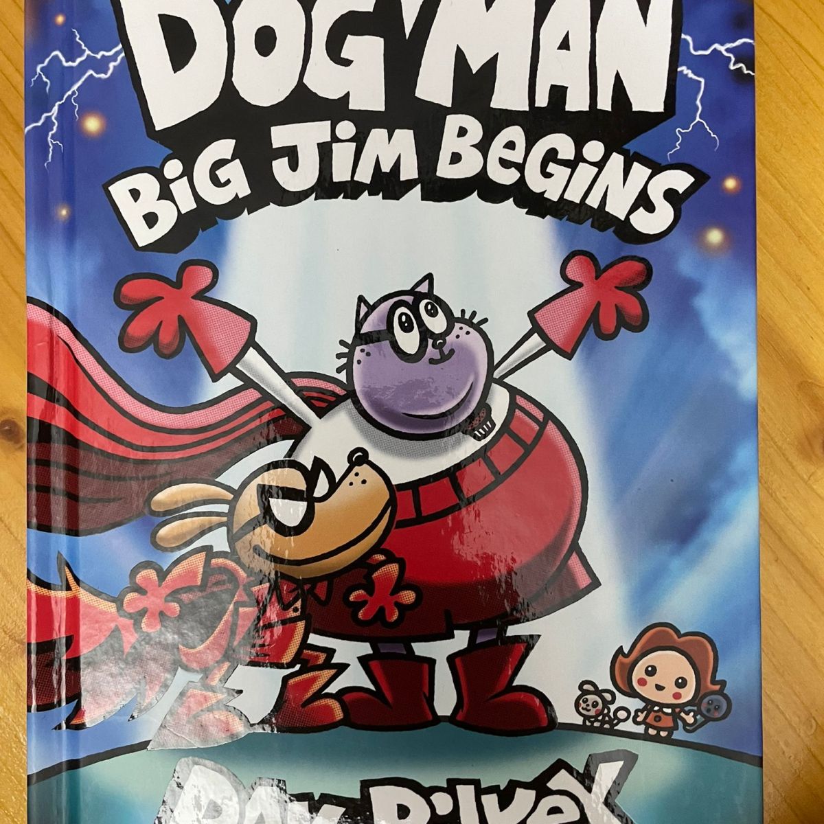 La Selva de Leones, IL. Dog Man, Big Jim Begins, de Dav&nbsp;Pilkey.